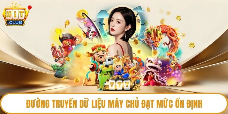 Đường truyền dữ liệu máy chủ đạt mức ổn định